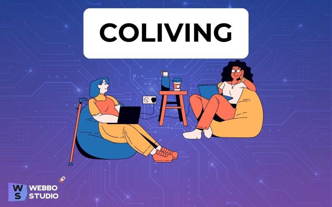 Brisez l'isolement du Télétravail grâce au Coliving